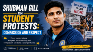Shubman Gill on Student Protests: Compassion Matters